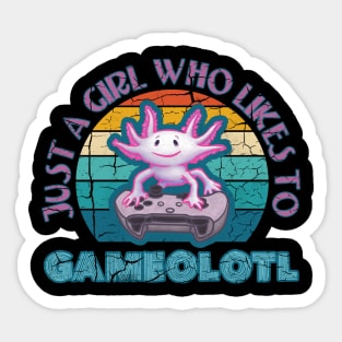 Axolotl Just a Girl who likes to Gameolotl Game A Lot Sticker